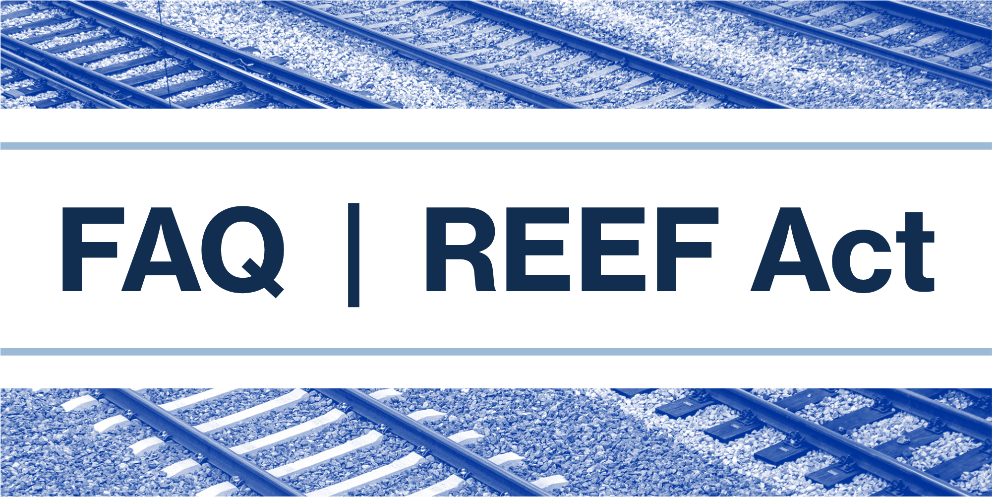 graphic image showing FAQ |  REEF Act